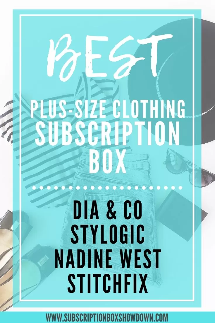Best Plus-Size Clothing Subscription Box Dia & Co, Stylogic, Nadine West, & Stitch Fix